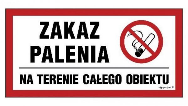 ZNAK - NC127 Zakaz palenia na terenie całego obiektu 20 x 10 cm PN - Płyta 1mm