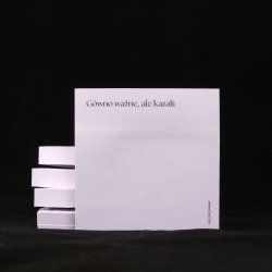 Karteczki samoprzylepne  - Gówno ważne, ale kazali!