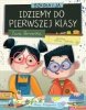 Nasza księgarnia Książka Szkoła i ja. Idziemy do pierwszej klasy 