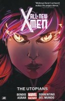 ALL-NEW X-MEN VOL 07 THE UTOPIANS SC ALL-NEW X-MEN VOL 07 THE UTOPIANS SC
