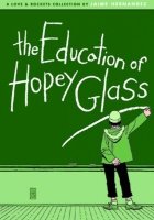 EDUCATION OF HOPEY GLASS HC ** EDUCATION OF HOPEY GLASS HC **