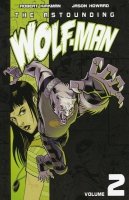 ASTOUNDING WOLF-MAN VOL 02 SC ASTOUNDING WOLF-MAN VOL 02 SC