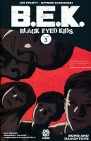 BLACK-EYED KIDS VOL 03 SONS AND DAUGHTERS SC BLACK-EYED KIDS VOL 03 SONS AND DAUGHTERS SC