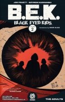BLACK-EYED KIDS VOL 02 THE ADULTS SC BLACK-EYED KIDS VOL 02 THE ADULTS SC
