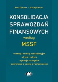 Konsolidacja sprawozdań finansowych według MSSF - metody i korekty konsolidacyjne - zbycia i nabycia 