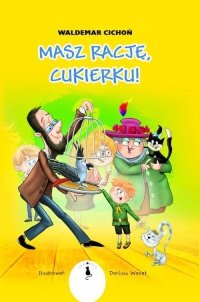 Masz rację Cukierku! 