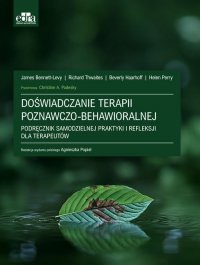 Doświadczanie terapii poznawczo-behawioral<br />nej 