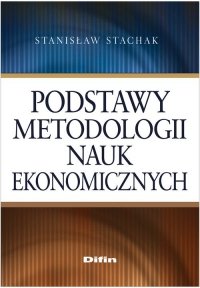 Podstawy metodologii nauk ekonomicznych 
