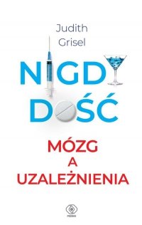 Nigdy dość. 