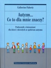 Autyzm Co to dla mnie znaczy? 