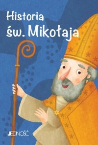 Historia św. Mikołaja Wielcy przyjaciele Jezusa 