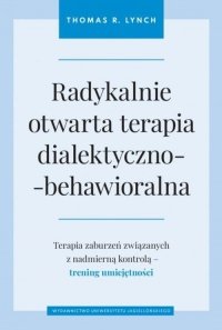 Radykalnie otwarta terapia dialektyczno-behawio<br />ralna 