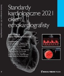 Standardy Kardiologiczne Okiem Echokardiografisty 2021