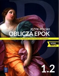 Oblicza epok Język polski 1 Podręcznik Część 2 Zakres podstawowy i rozszerzony