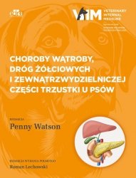 Choroby wątroby, dróg żółciowych i zewnątrzwydzielniczej części trzustki u psów
