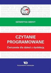Czytanie programowane Ćwiczenia dla dzieci z dysleksją