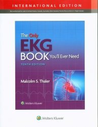 The Only Ekg Book You'll Ever Need