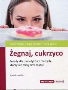 Żegnaj cukrzyco