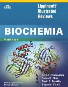 Lippincott Illustrated Reviews: Biochemia