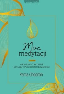 Moc medytacji