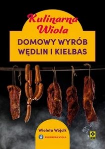 Kulinarna Wiola Domowy wyrób wędlin i kiełbas