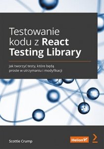 Testowanie kodu z React Testing Library.