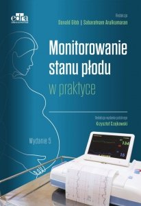 Monitorowanie stanu płodu w praktyce 