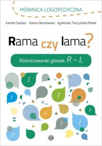 Rama czy lama? Różnicowanie głosek R-L