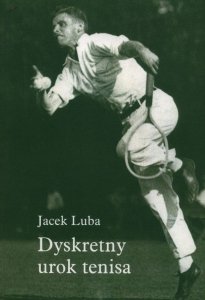 Dyskretny urok tenisa