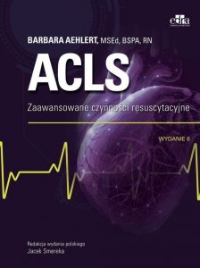 ACLS. Zaawansowane czynności resuscytacyjne