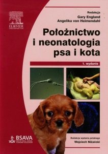 Położnictwo i neonatologia psa i kota 