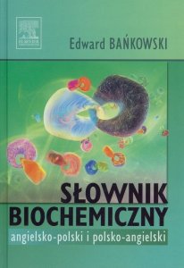 Słownik biochemiczny angielsko-polski polsko-angielski 