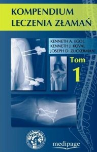 Kompendium leczenia złamań. KOMPLET (Tom I-II)