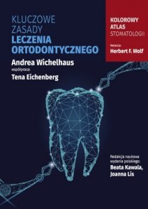 Kluczowe zasady leczenia ortodontycznego 