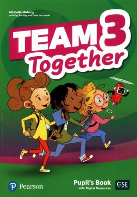 Team Together 3 Pupil&#039;s Book + Digital Resources