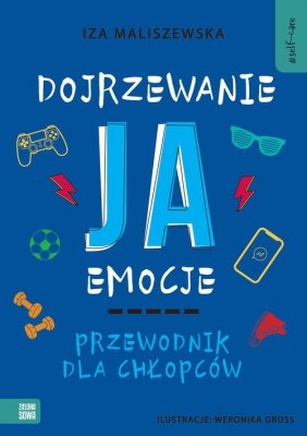 Self-care Dojrzewanie ja emocje