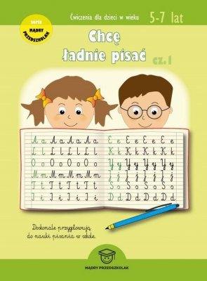Chcę ładnie pisać Część 1