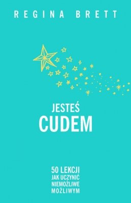 Jesteś cudem.