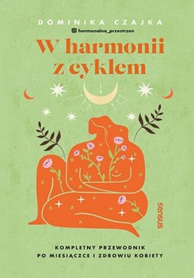 W harmonii z cyklem.