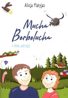 Mucha Berbelucha i inne wiersze