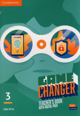 Game Changer Level 3 Teacher&#039;s Book with Digital Pack