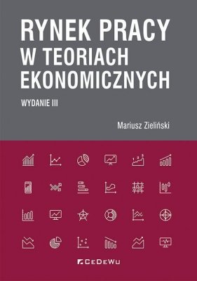 Rynek pracy w teoriach ekonomicznych