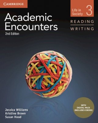 Academic Encounters 3 Student&#039;s Book Reading and Writing with Digital Pack