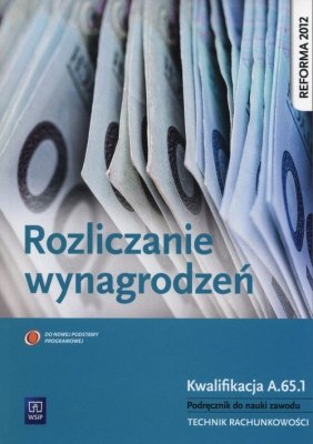 Rozliczanie wynagrodzeń Podręcznik do nauki zawodu