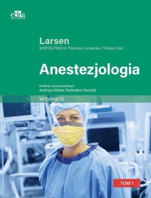 Anestezjologia. Larsen Tom I