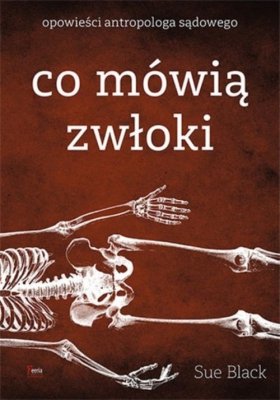 Co mówią zwłoki.