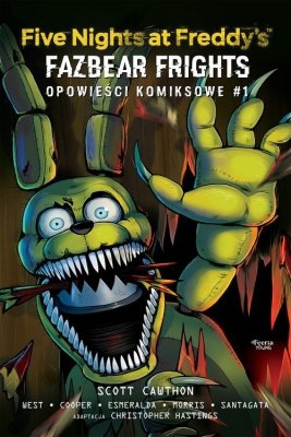 Five Nights at Freddy&#039;s: Fazbear Frights. Opowieści komiksowe 1