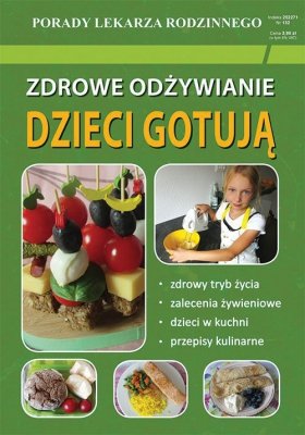 Zdrowe odżywianie Dzieci gotują