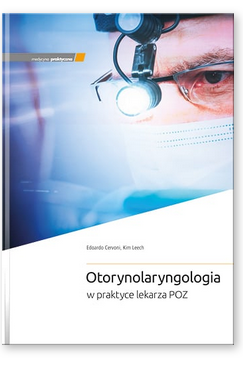 Otorynolaryngologia w praktyce lekarza POZ
