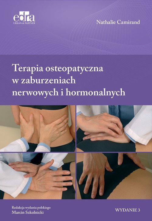 Terapia osteopatyczna w zaburzeniach nerwowych i hormonalnych